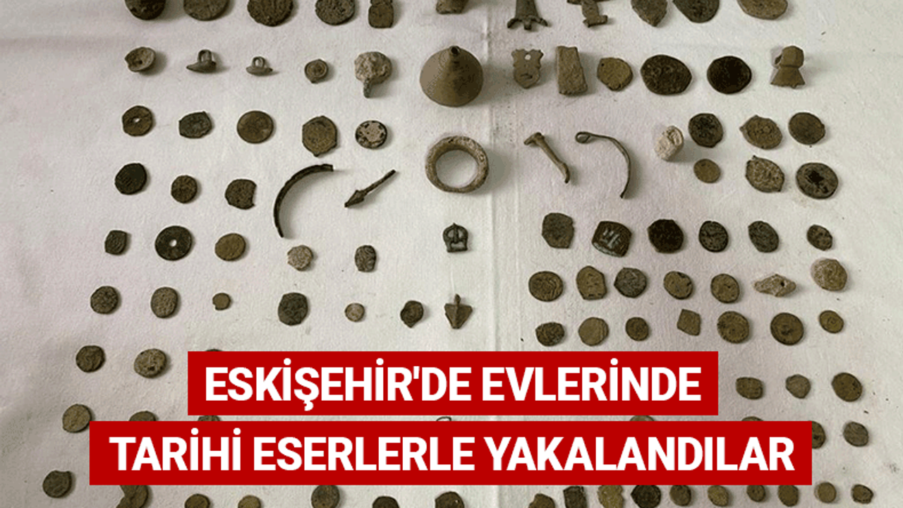 Eskişehir'de evlerinde tarihi eserlerle yakalandılar