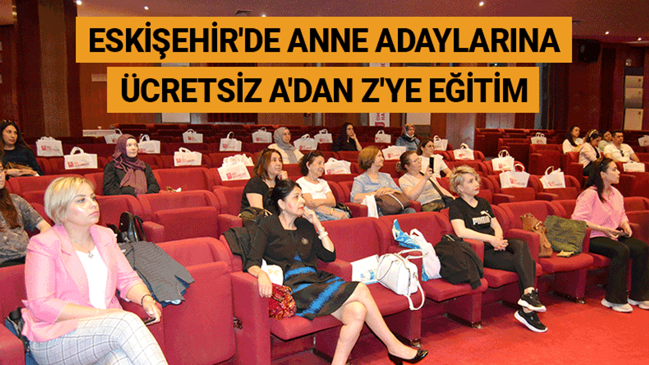 Eskişehir'de halka açık ve ücretsiz A'dan Z'ye gebelik eğitimi