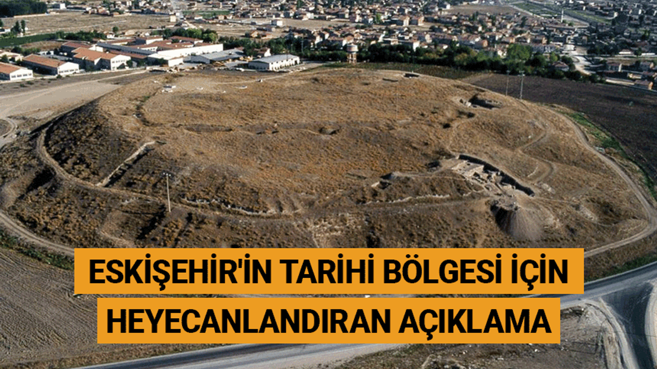 Eskişehir'in tarihi bölgesi için heyecanlandıran açıklama