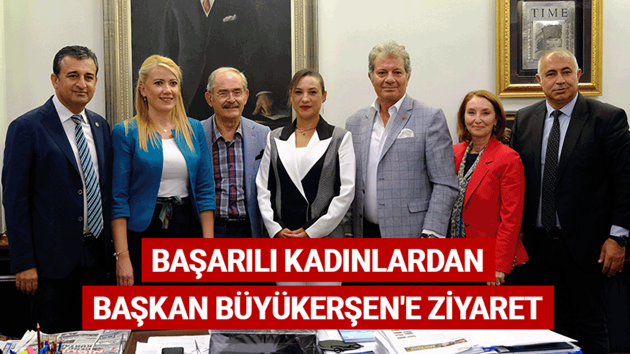 Başarılı kadınlardan Başkan Büyükerşen'e ziyaret