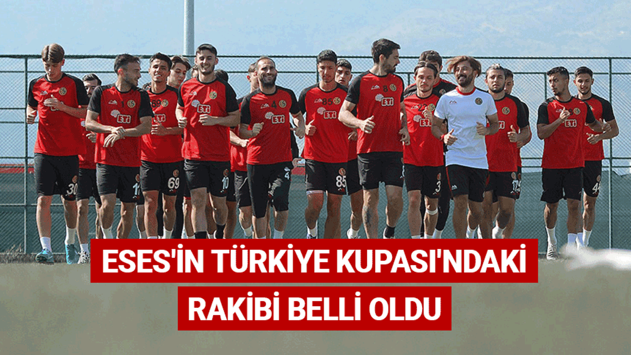 Eskişehirspor'un Türkiye Kupası'ndaki rakibi belli oldu