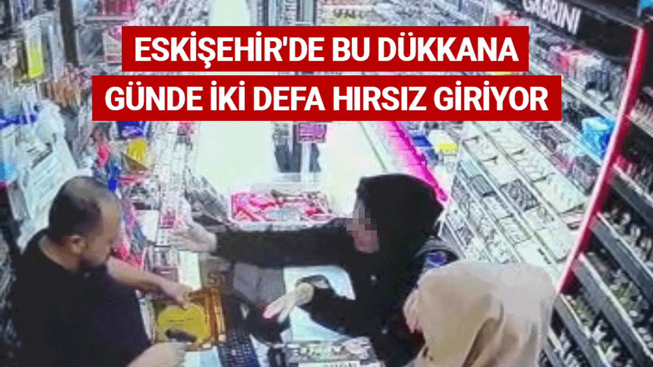 Eskişehir'de bu dükkana günde iki defa hırsız giriyor