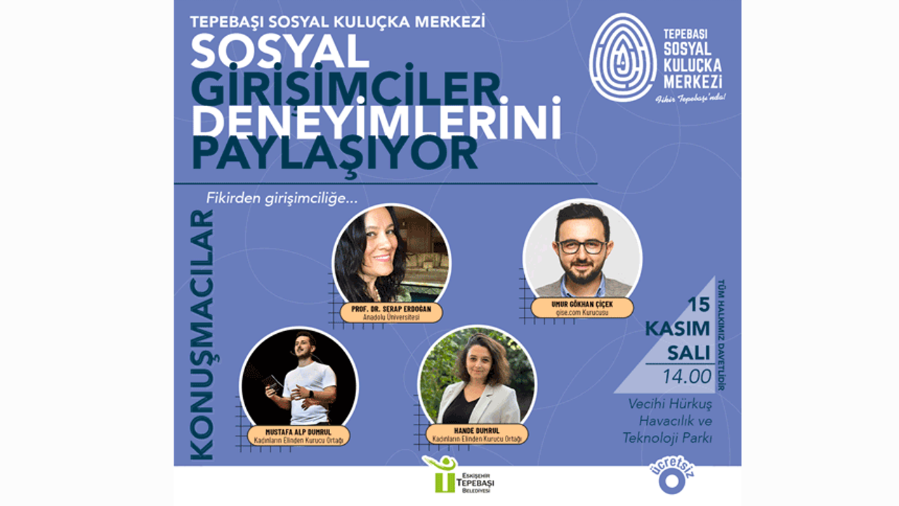 Eskişehir'de sosyal girişimciler deneyimlerini paylaşacak