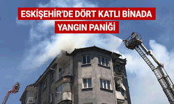Eskişehir'de dört katlı apartmanda yangın paniği