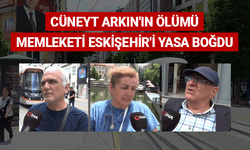 Cüneyt Arkın'ın ölümü memleketi Eskişehir'i yasa boğdu