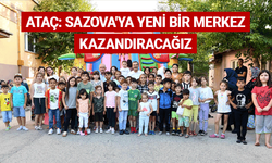 Başkan Ahmet Ataç: Sazova'ya yeni bir merkez kazandıracağız