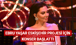 Ebru Yaşar Eskişehir projesi için konser başlattı