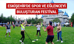 Eskişehir'de spor ve eğlenceyi buluşturan festival