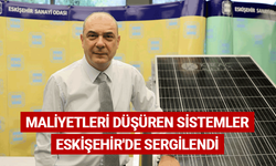 Maliyetleri düşüren sistemler Eskişehir'de sergilendi