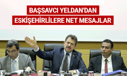 Başsavcı Yeldan'dan Eskişehirlilere net mesajlar