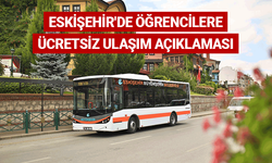 Eskişehir'de öğrencilere ücretsiz ulaşım açıklaması