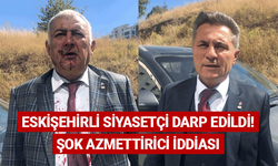 Eskişehirli siyasetçi darp edildi! Şok azmettirici iddiası