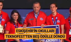 Eskişehir'in okulları TEKNOFEST'ten beş ödülle döndü