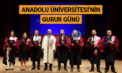 Anadolu Üniversitesi'nin gurur günü