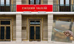 Valilik duyurdu: Eskişehir'de bıçak taşıma yasağı kararı