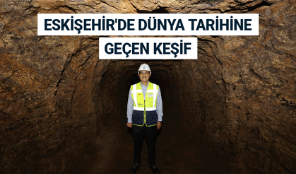 Eskişehir'de 694 milyon tonluk rezerv ortaya çıktı