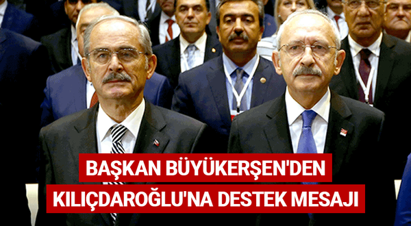 Başkan Büyükerşen'den Kılıçdaroğlu'na destek mesajı