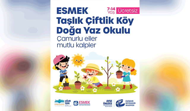 ESMEK Doğa Yaz Okulu için kayıtlar başladı