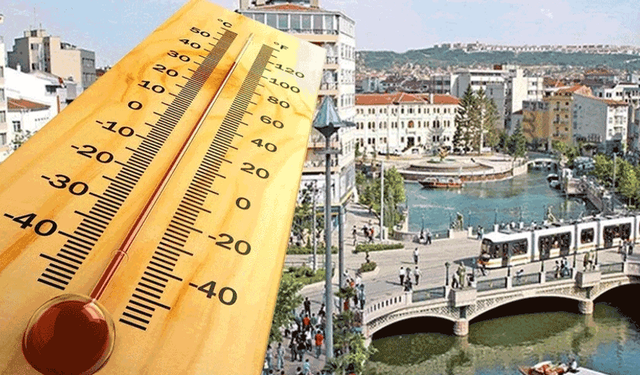 Eskişehir hafta sonu kavrulacak: Termometreler 35 dereceyi görecek