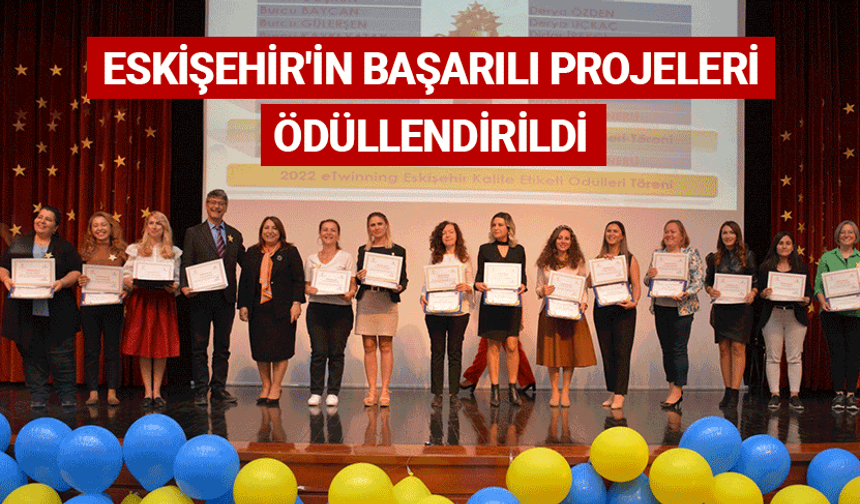 Eskişehir'in başarılı projelerine ödül