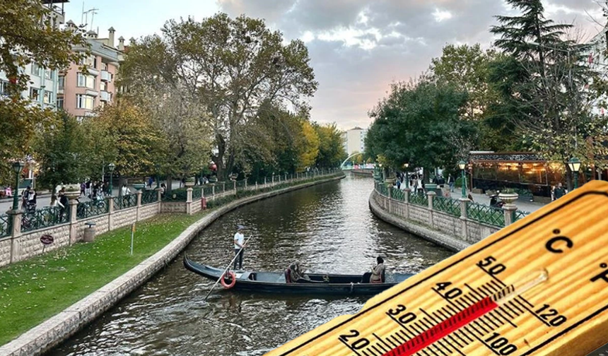 Eskişehir’de sıcaklıklar yükseliyor: İşte 5 günlük rapor