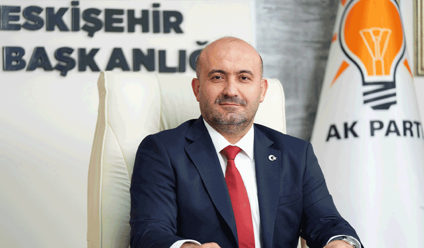 Gürhan Albayrak’tan Eskişehirlilere AK Parti’ye üyelik çağrısı!