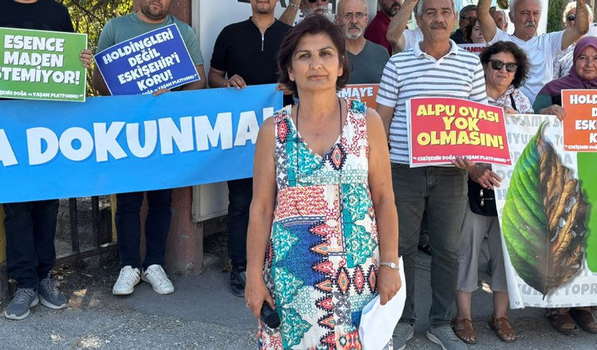 Filiz Fatma Özkoç: "ÇED sürecini halktan kaçıramazsınız"