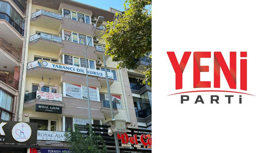 Yeni Parti’nin Eskişehir il binası belli oldu: İl ve ilçe örgütleri aynı binada!