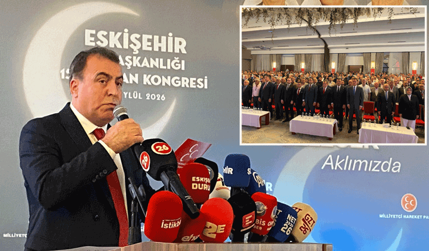 MHP Eskişehir’de değişim yok: Ayhan Sezer güven tazeledi!