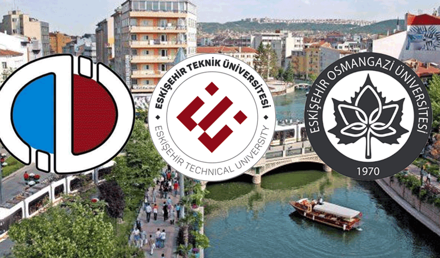 Eskişehir’in üniversitelerine dev bütçe