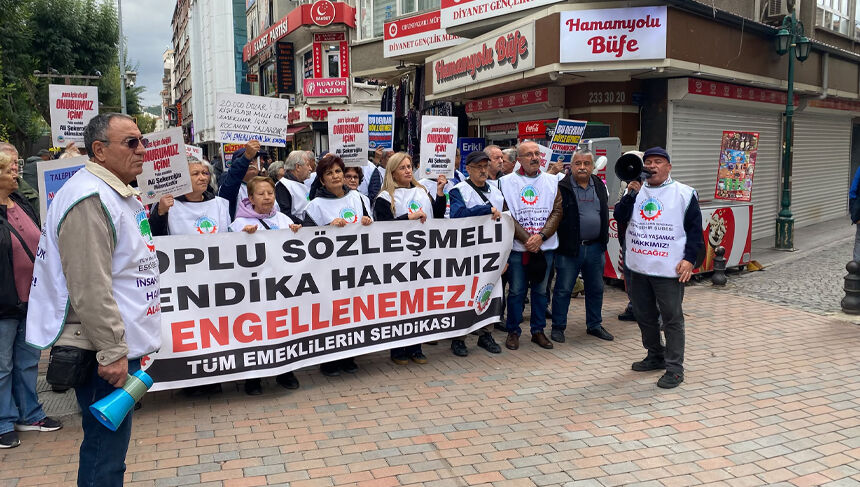 Tüm Emekliler Sendikası’ndan iktidara tepki: “Sadaka istemiyoruz!”